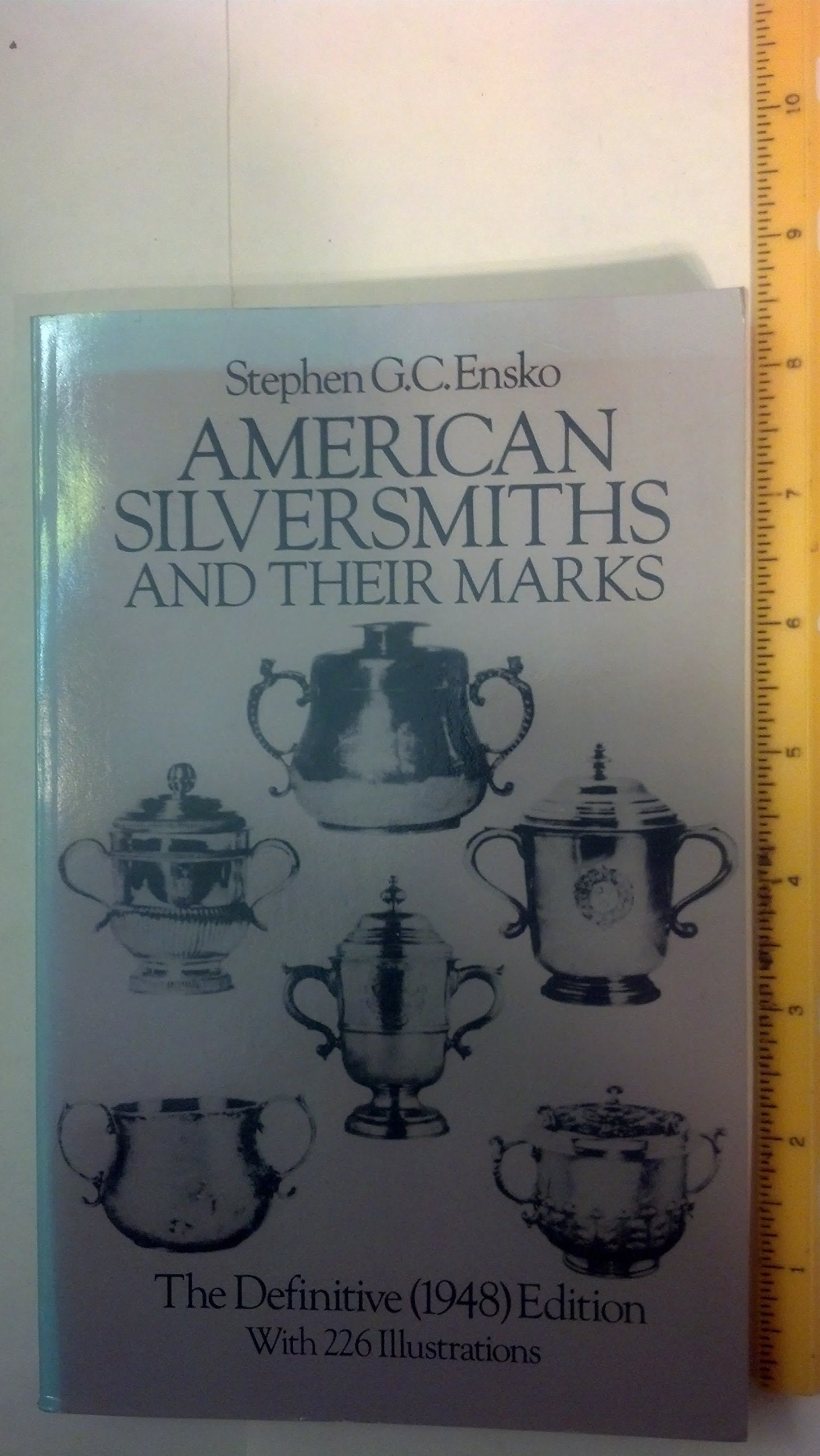 American Silversmiths and Their Marks: The Definitive (1948) Edition (Dover Jewelry and Metalwork) used book depot