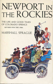 Newport in the Rockies : The Life and Good Times of Colorado Springs used book depot