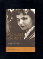 Woman of Rome: A Life of Elsa Morante used book depot