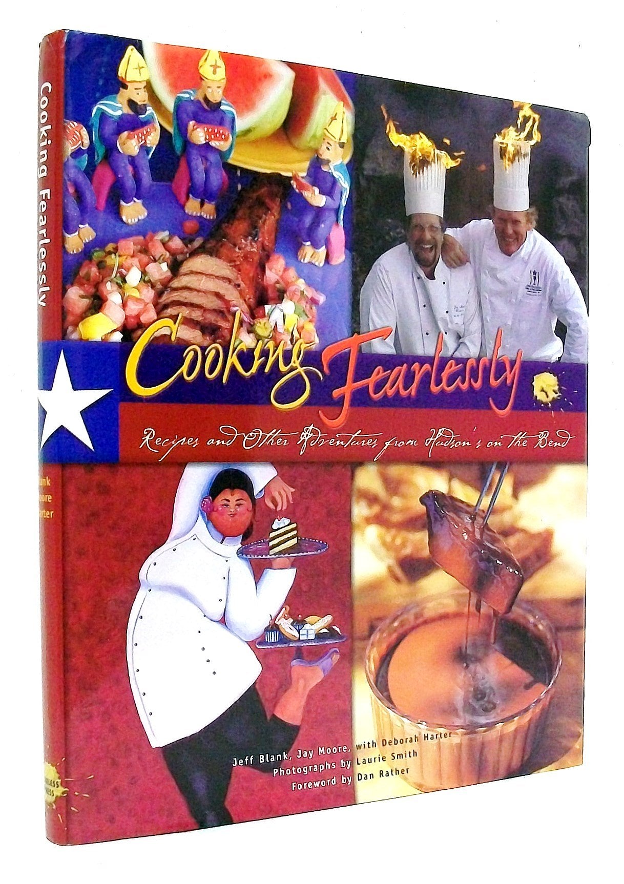 Cooking Fearlessly: Recipes and Other Adventures from Hudson's on the Bend used book depot