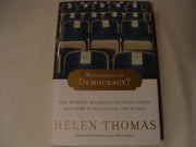 Watchdogs of Democracy?: The Waning Washington Press Corps and How It Has Failed the Public used book depot