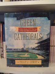 Green Cathedrals: The Ultimate Celebration of All 271 Major League and Negro League Ballparks Past and Present used book depot