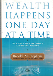 Wealth Happens One Day at a Time: 365 Days to a Brighter Financial Future used book depot