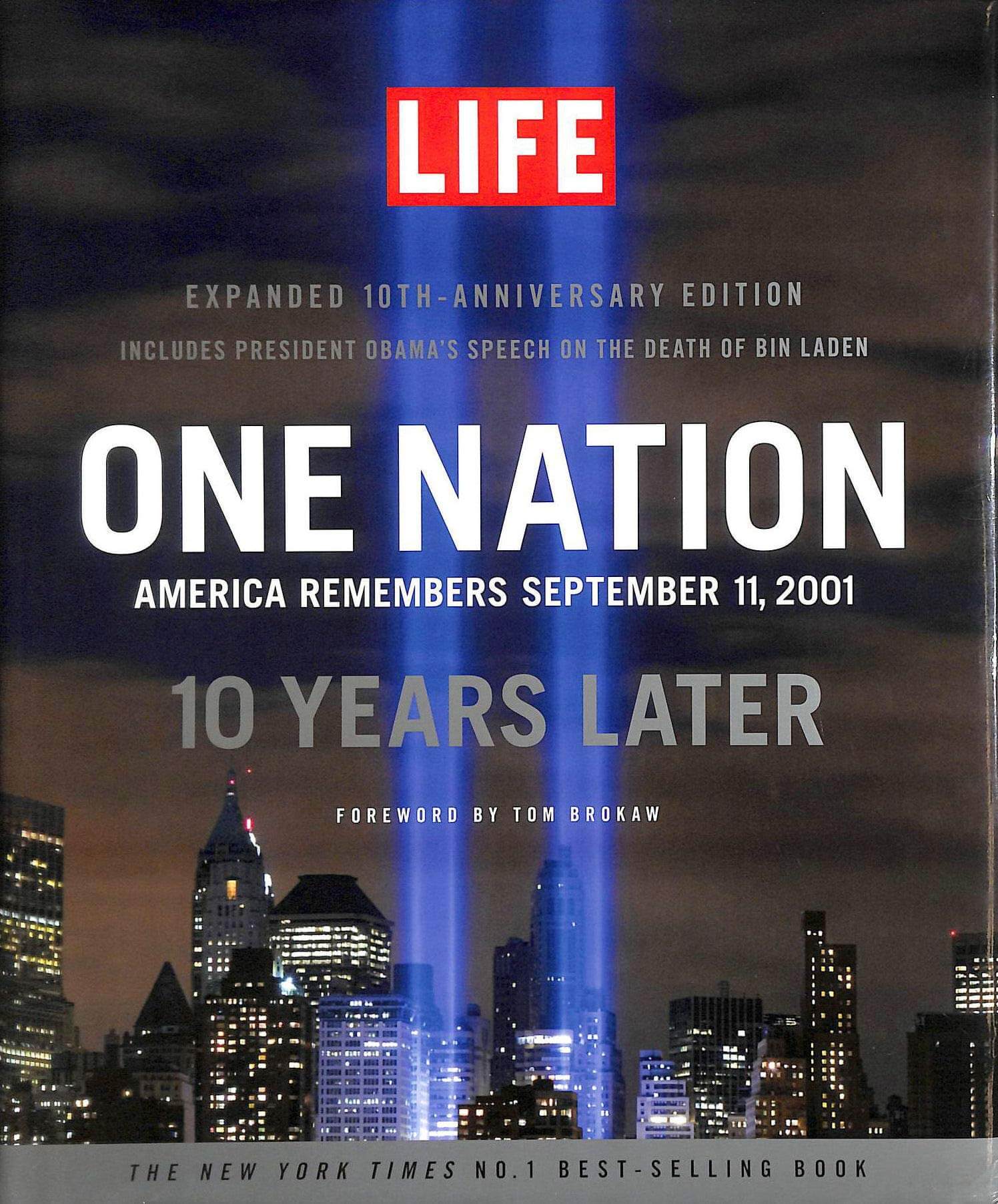 LIFE One Nation: America Remembers September 11, 2001, 10 Years Later used book depot