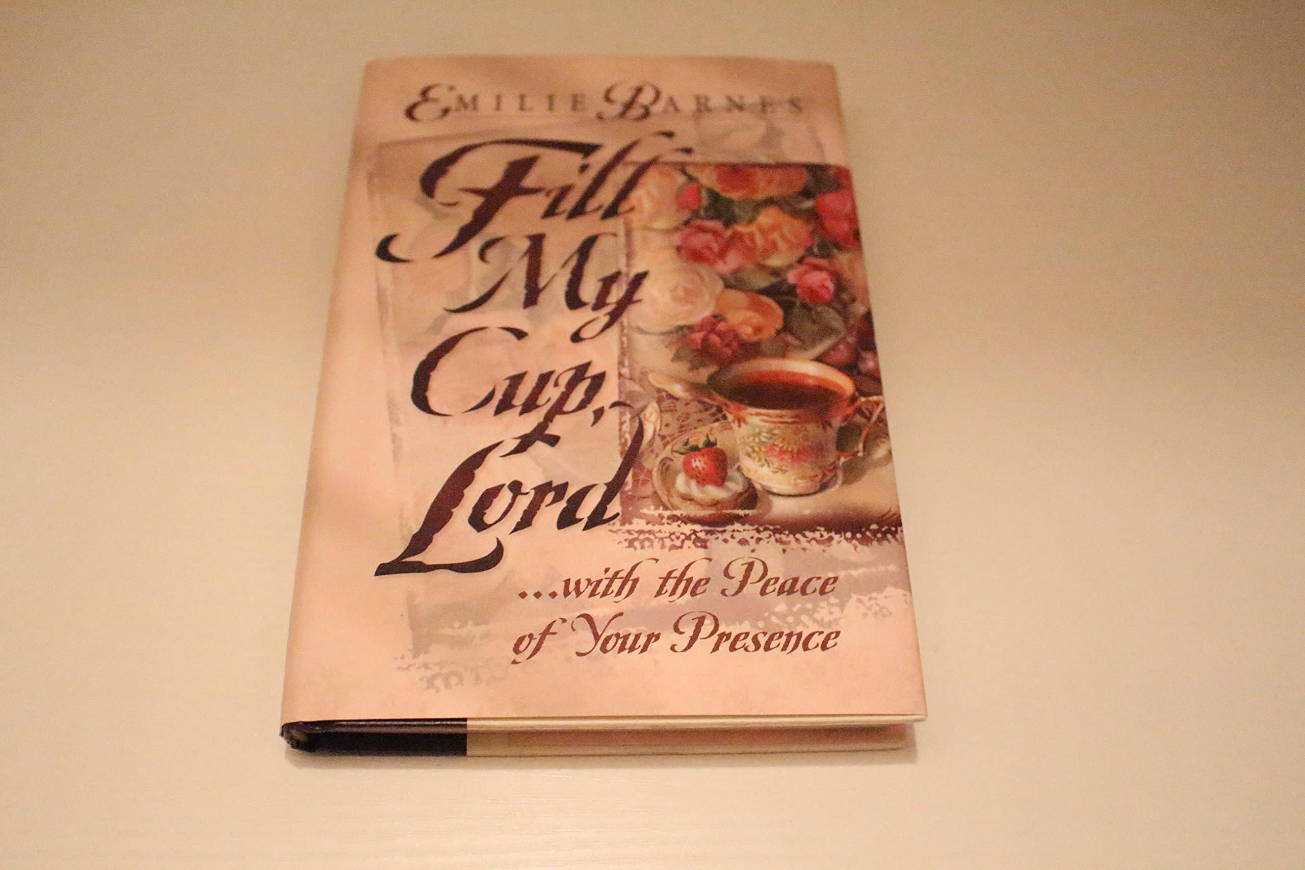 Fill My Cup, Lord... With the Peace of Your Presence used book depot