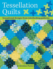 Tessellation Quilts: Sensational Designs From Interlocking Patterns used book depot