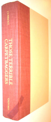 Those Terrible Carpetbaggers : A Reinterpretation used book depot