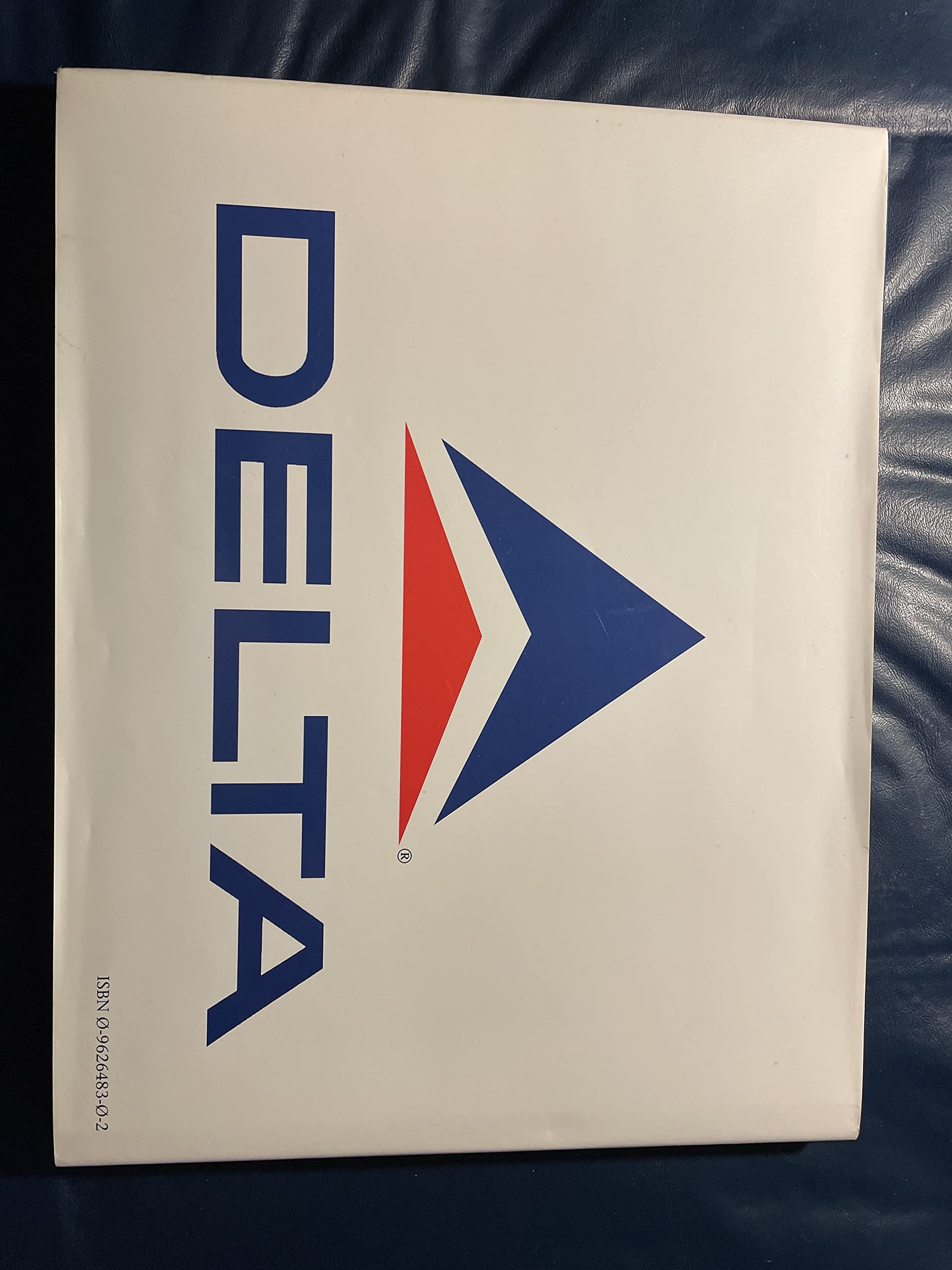 Delta: An Airline and Its Aircraft : The Illustrated History of a Major U.S. Airline and the People Who Made It used book depot