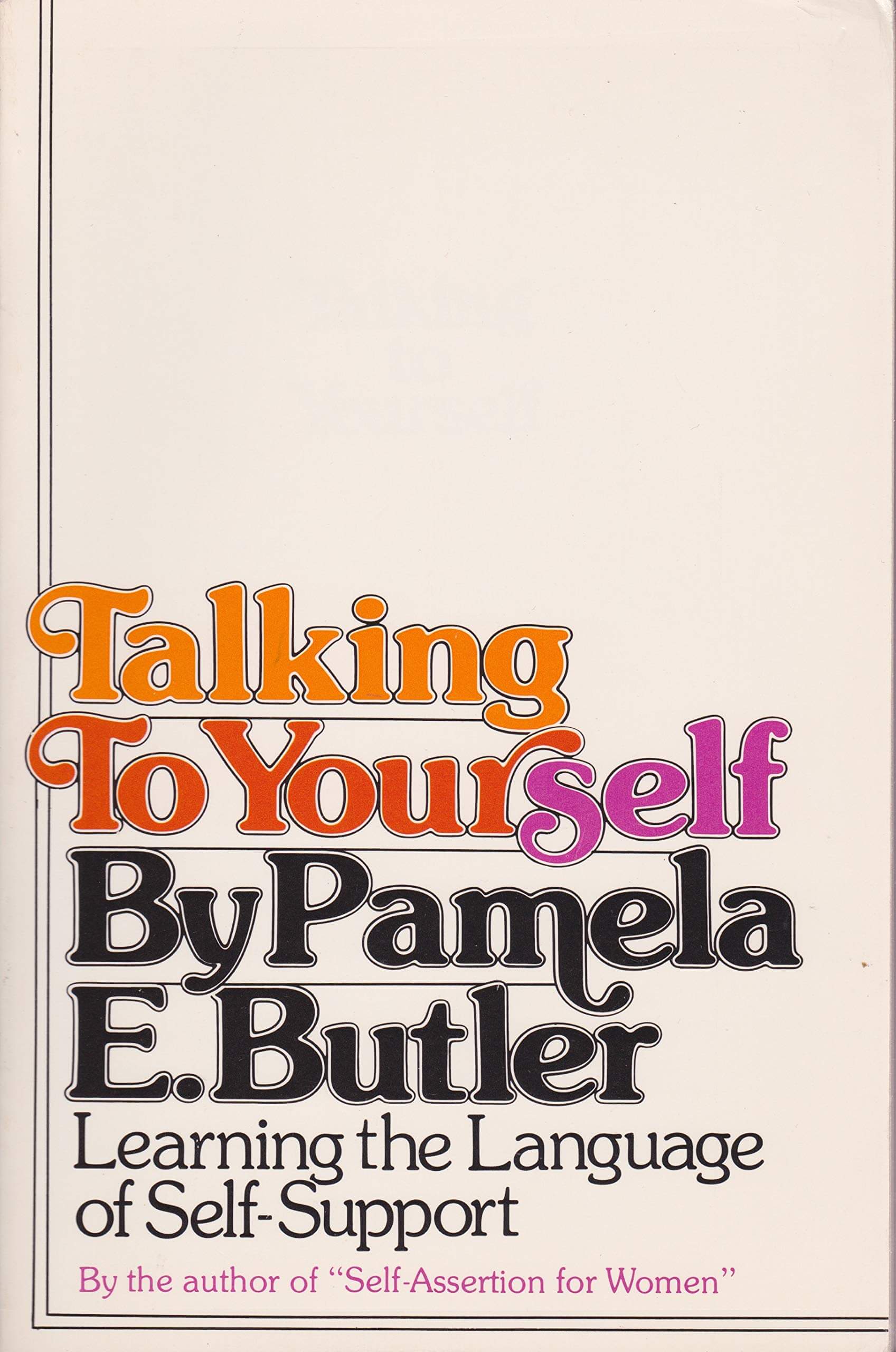 Talking to Yourself: Learning the Language of Self-Support used book depot