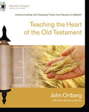 Teaching the Heart of the Old Testament: Communicating Life-Changing Truths from Genesis to Malachi (Truth for Today: From the Old Testament) used book depot
