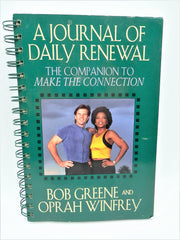 The Journal of Daily Renewal: The Companion to Make the Connection used book depot