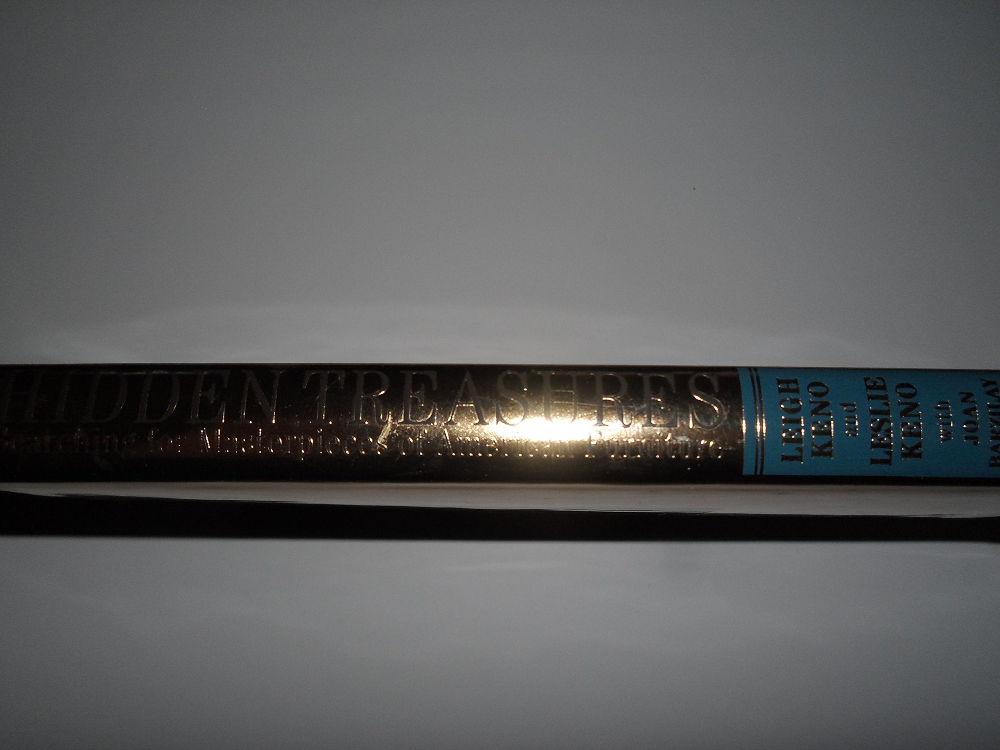 Hidden Treasures: Searching for Masterpieces of American Furniture used book depot