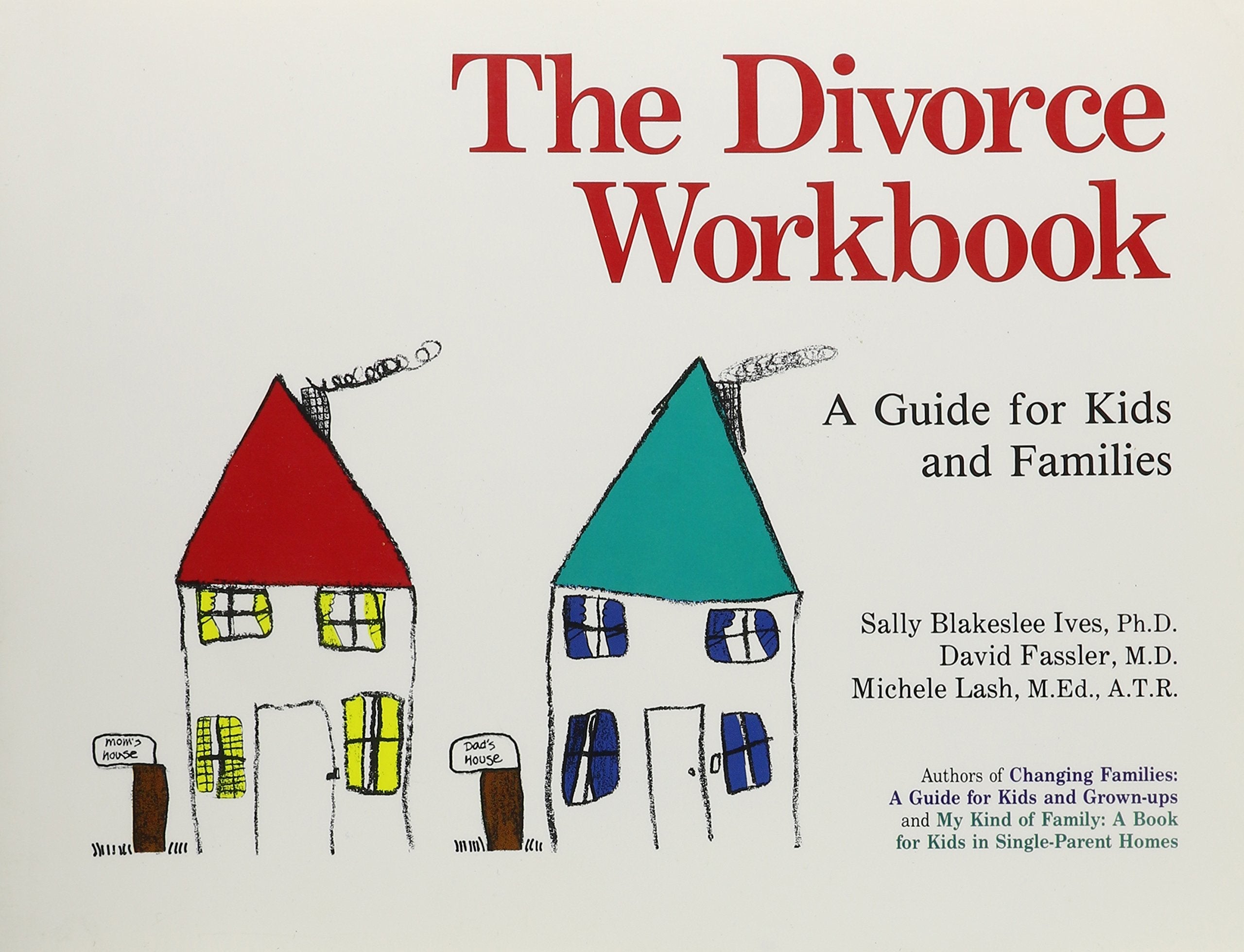 Divorce Workbook: Guide for Kids and Families used book depot