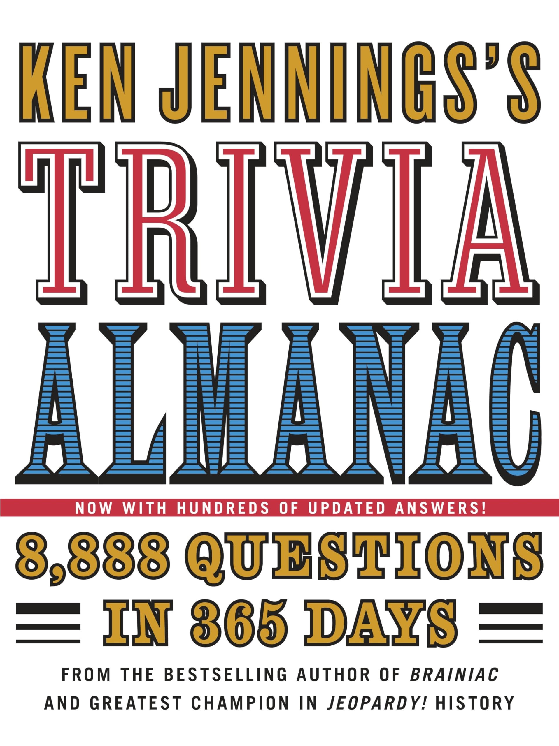 Ken Jennings's Trivia Almanac: 8,888 Questions in 365 Days used book depot