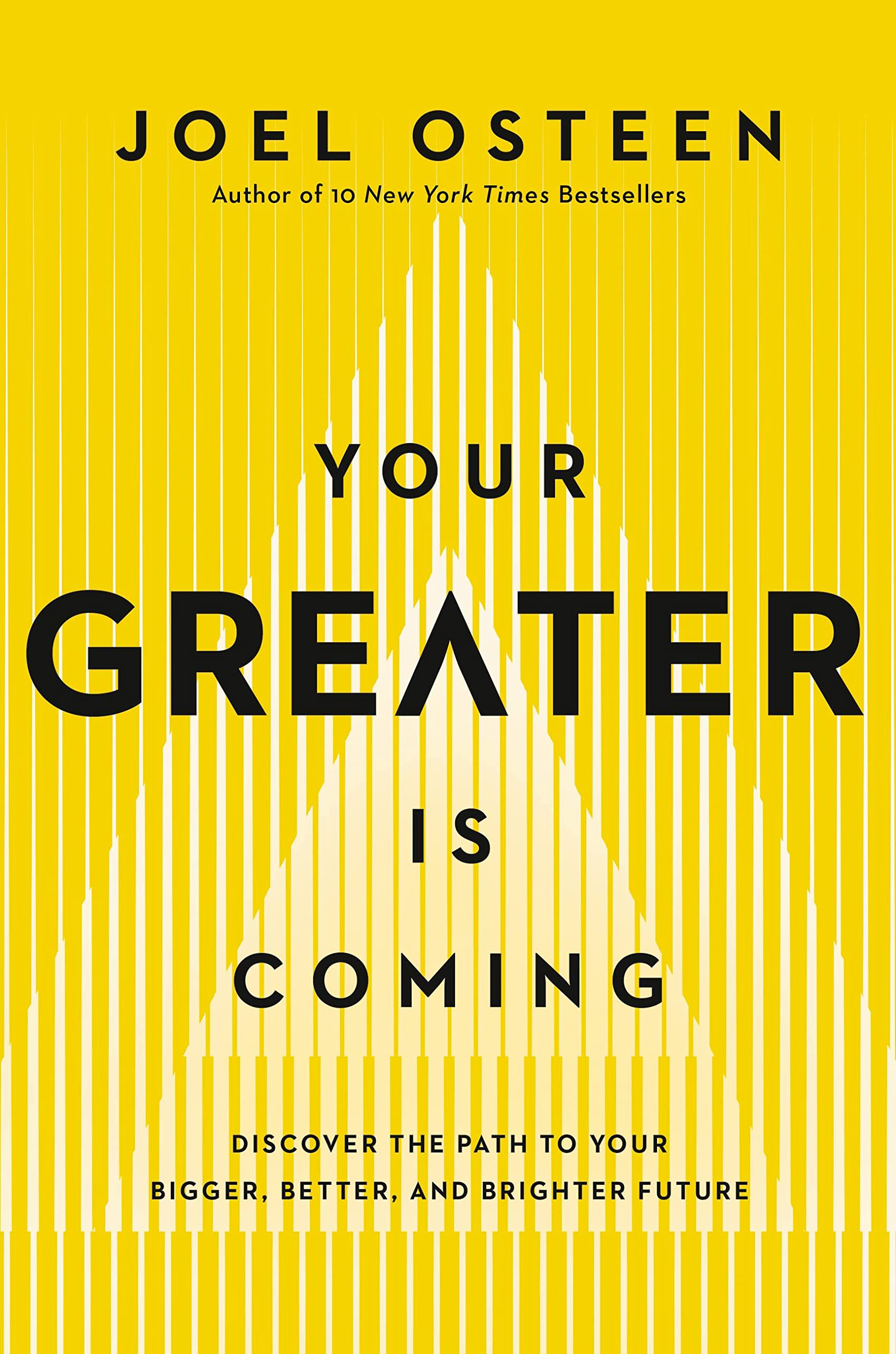 Your Greater Is Coming: Discover the Path to Your Bigger, Better, and Brighter Future used book depot