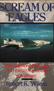 Scream of Eagles the Creation of Top Gun used book depot
