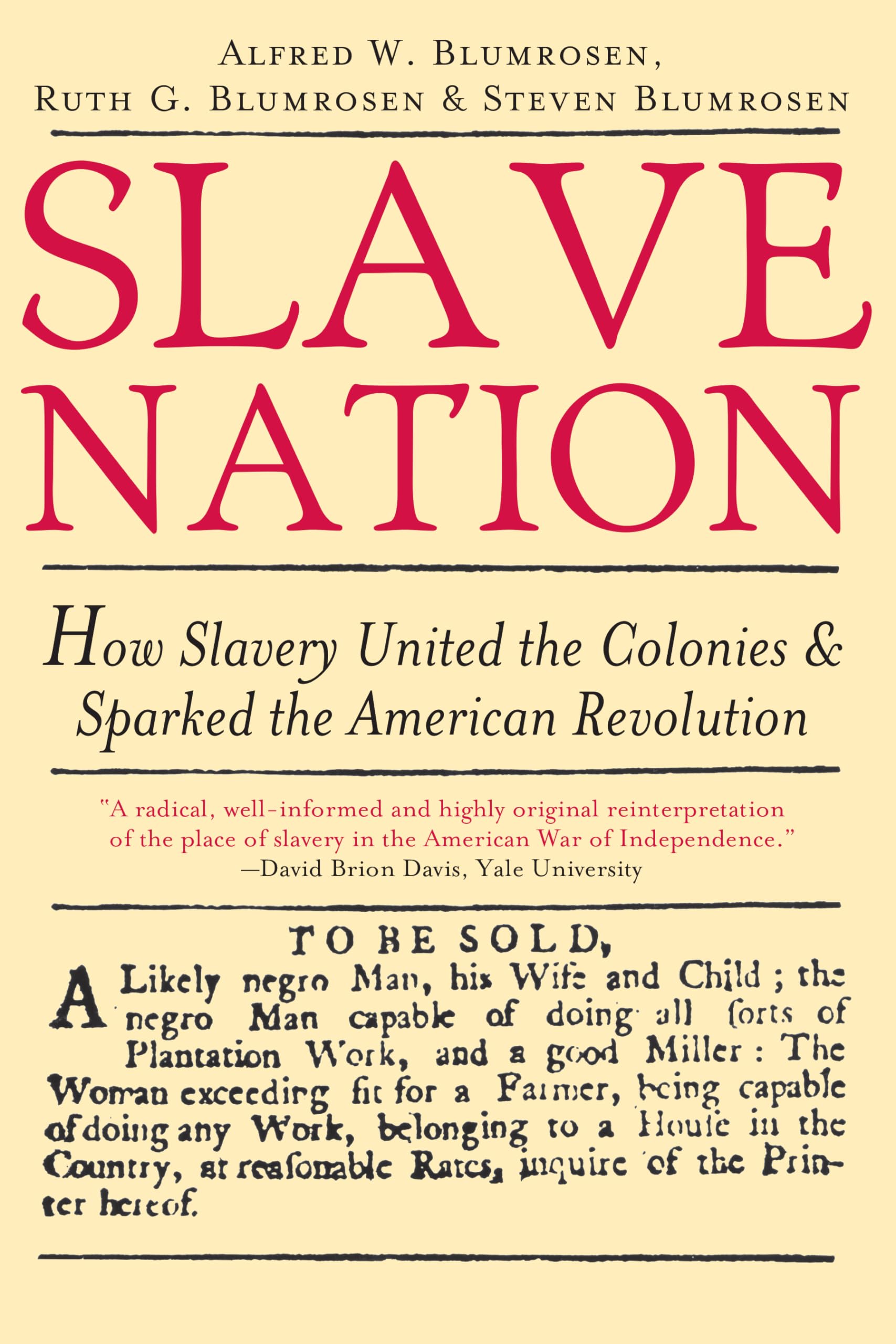 Slave Nation: An Unflinching Look at the Racism that Inspired the American Revolution used book depot