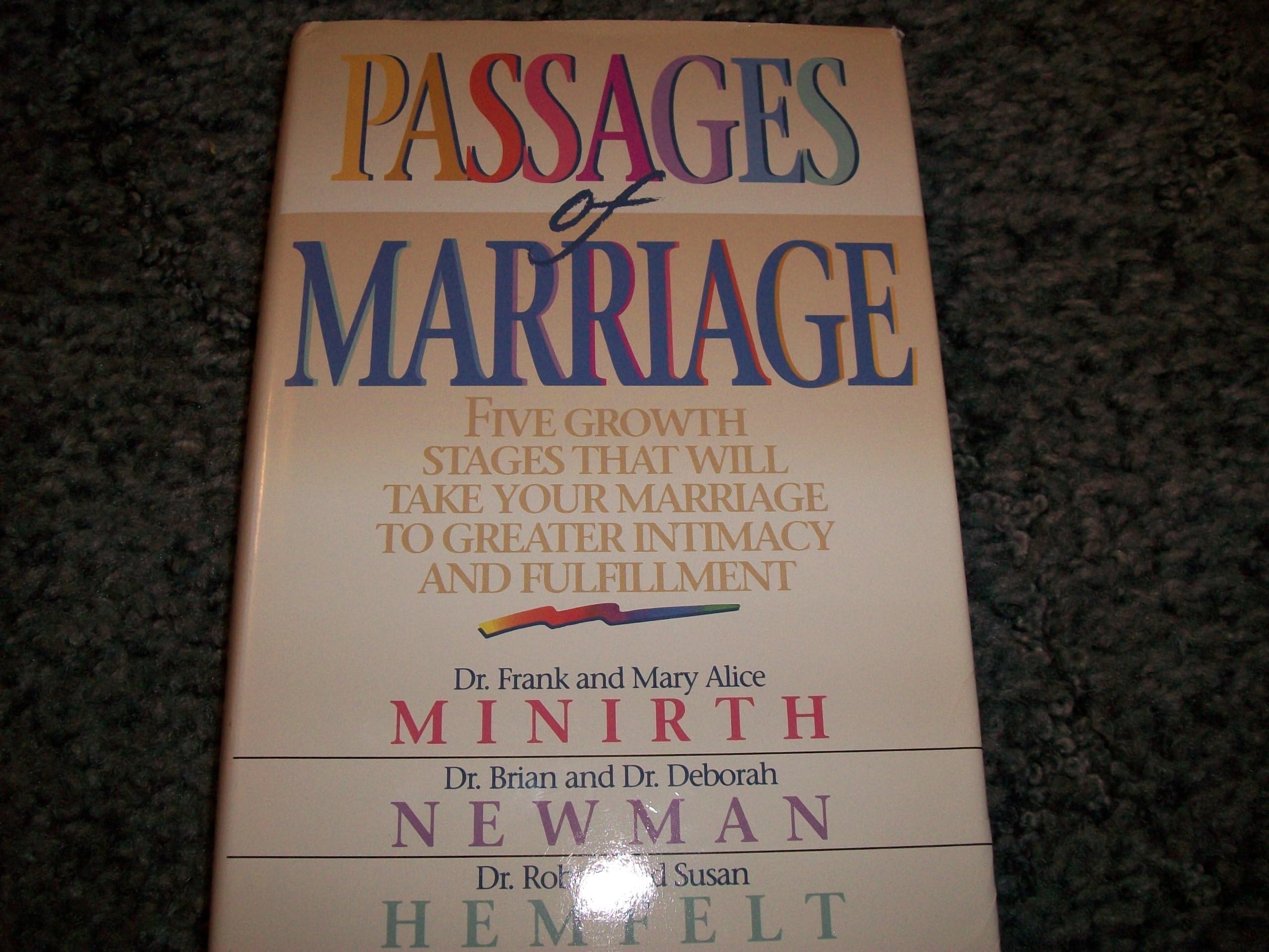 Passages of Marriage: Five Growth Stages That Will Take Your Marriage to Greater Intimacy and Fulfillment used book depot