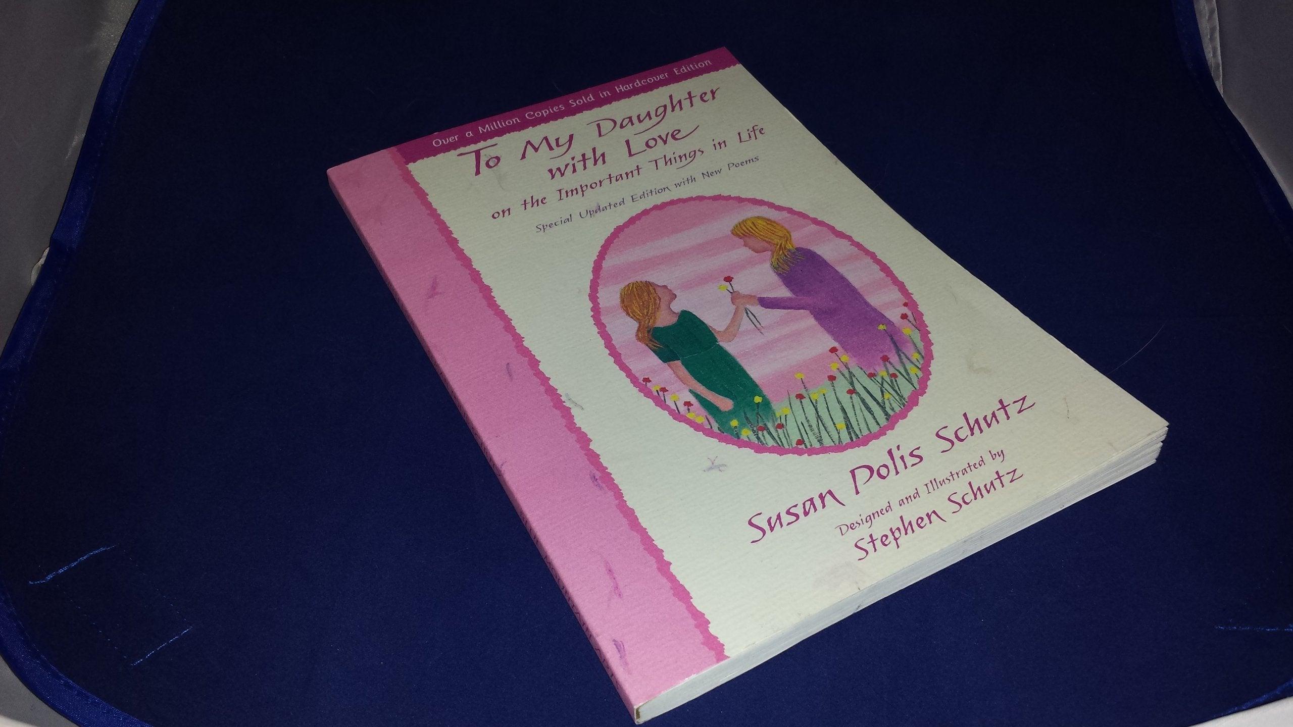 To My Daughter With Love on the Important Things in Life (More Family Titles) used book depot