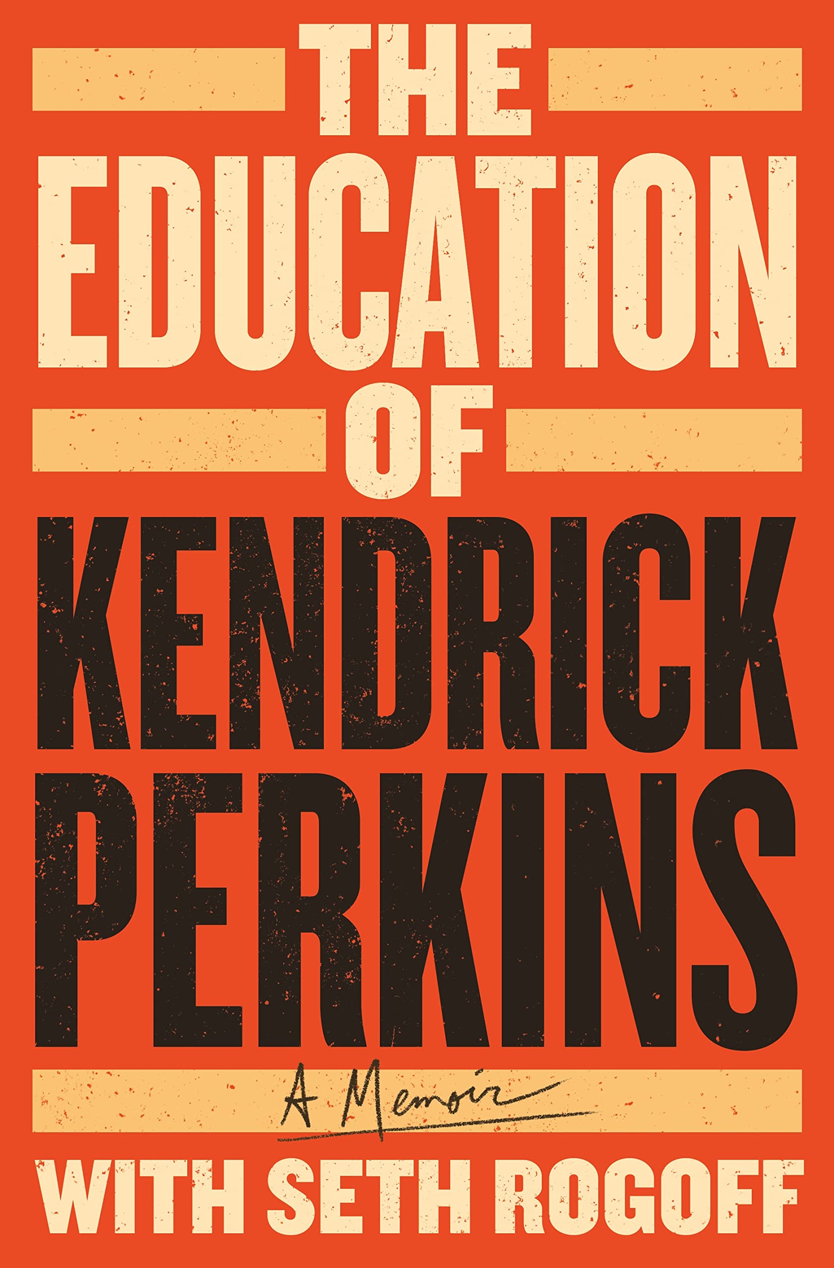 The Education of Kendrick Perkins: A Memoir used book depot