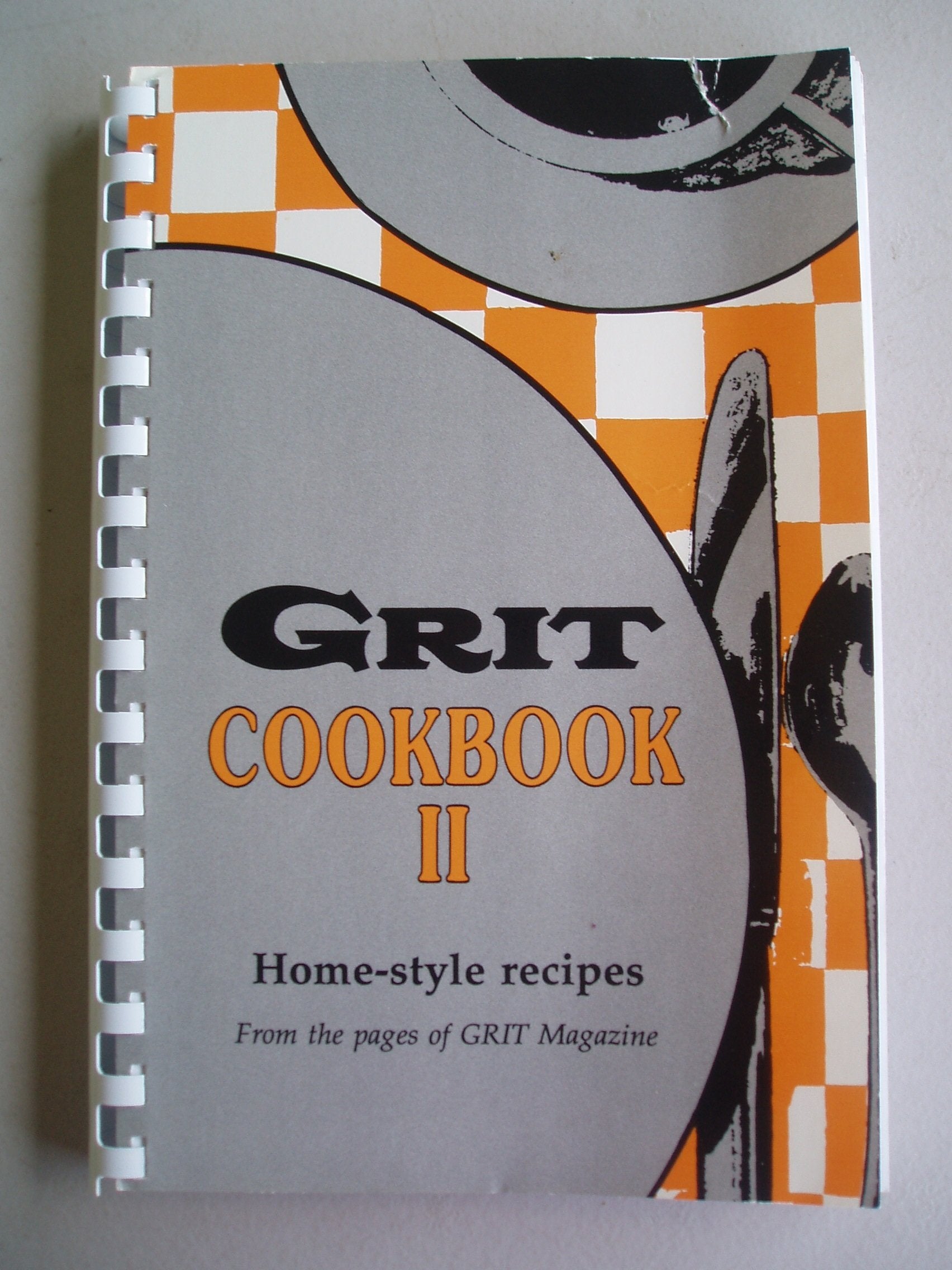 GRIT COOKBOOK II (Home-style recipes from the pages of GRIT Magazine) used book depot