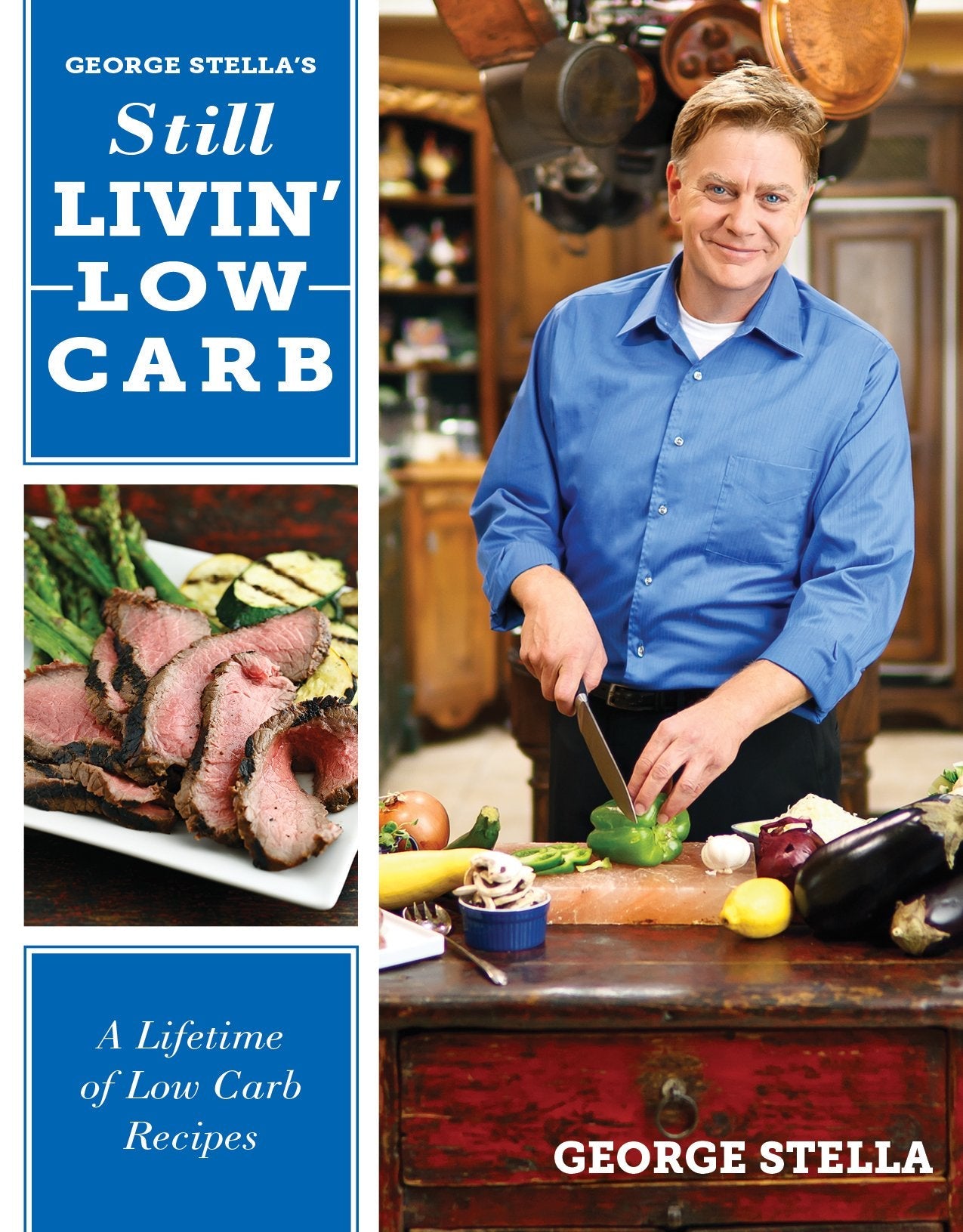 George Stella's Still Livin' Low Carb: A Lifetime of Low Carb Recipes used book depot