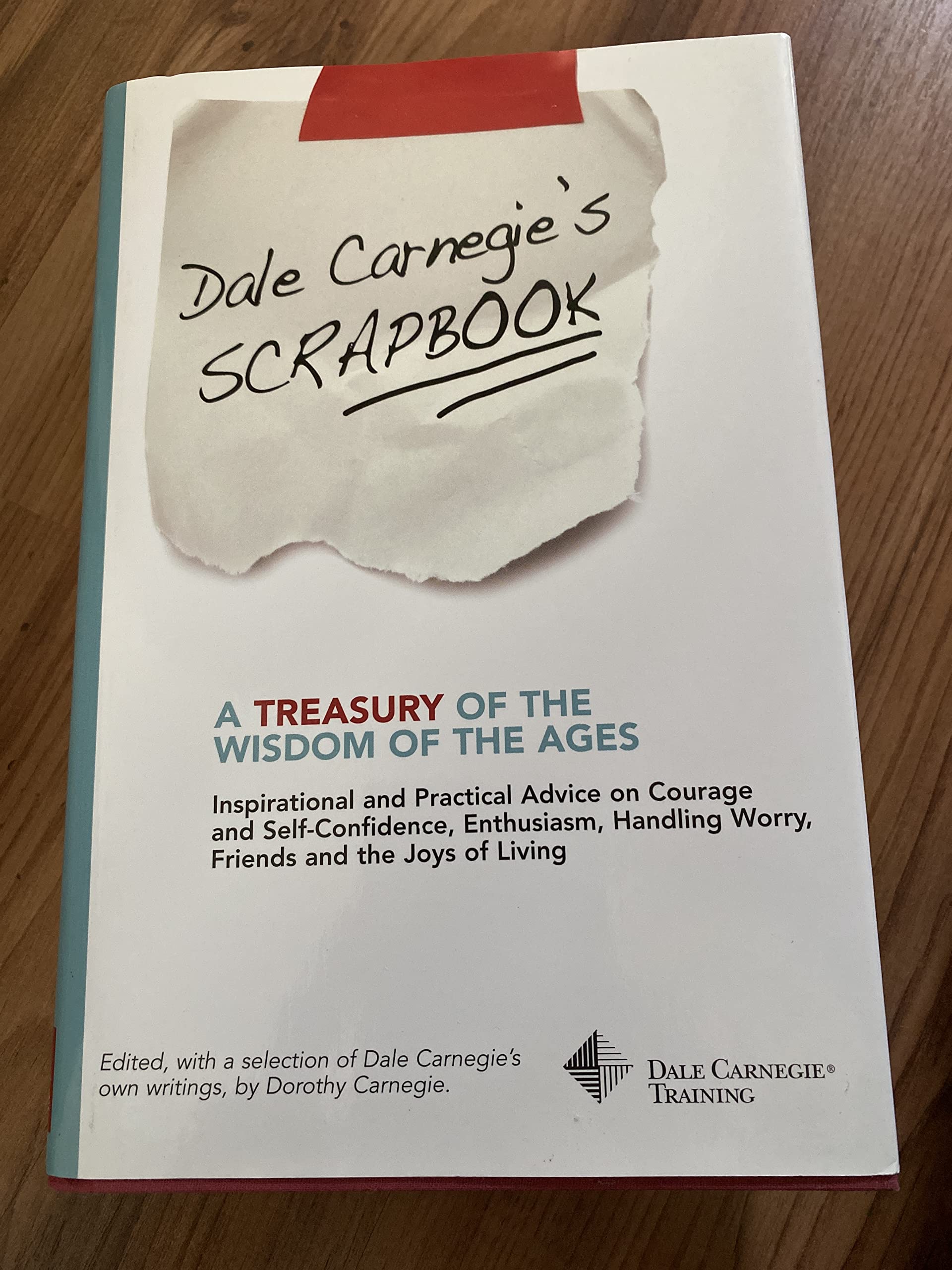 Dale Carnegie's Scrapbook: A Treasury of the Wisdom of the Ages (Dale Carnegie Training) used book depot