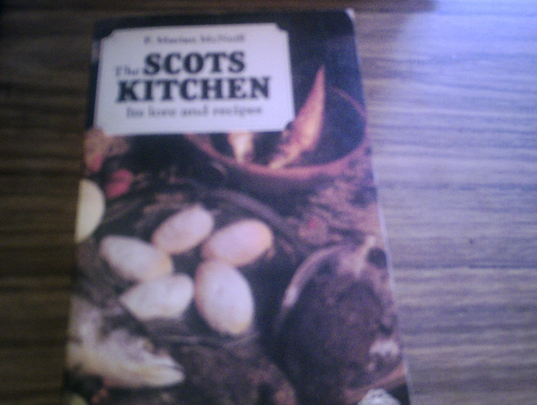 The Scots kitchen: Its traditions and lore, with old-time recipes used book depot