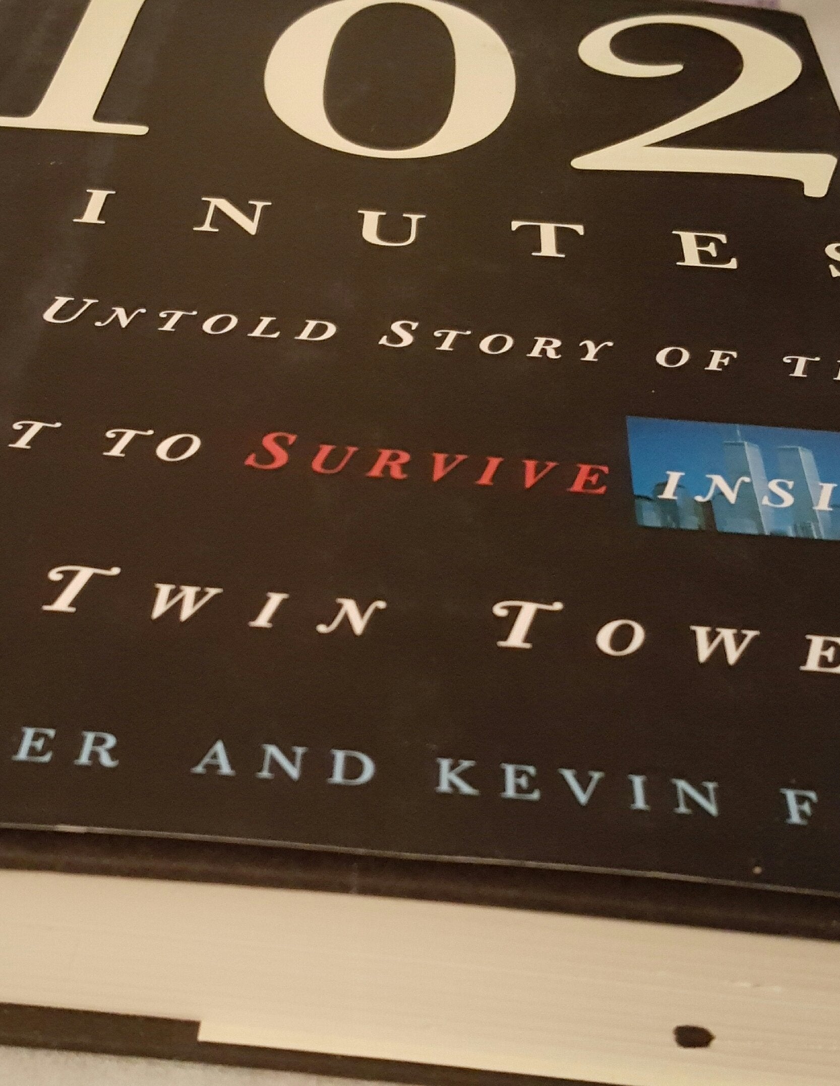 102 Minutes: The Untold Story of the Fight to Survive Inside the Twin Towers used book depot