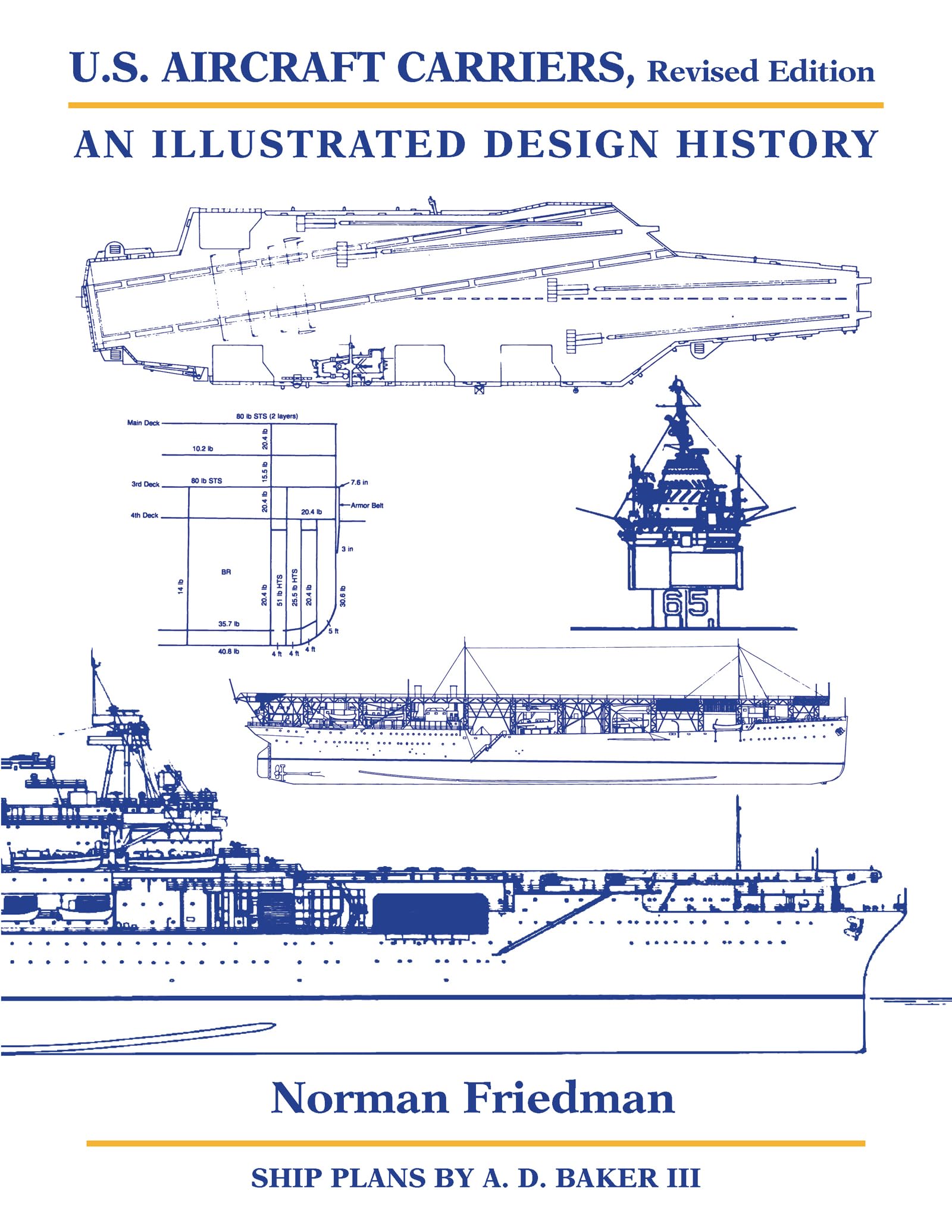 U.S. Aircraft Carriers, Revised Edition: An Illustrated Design History used book depot