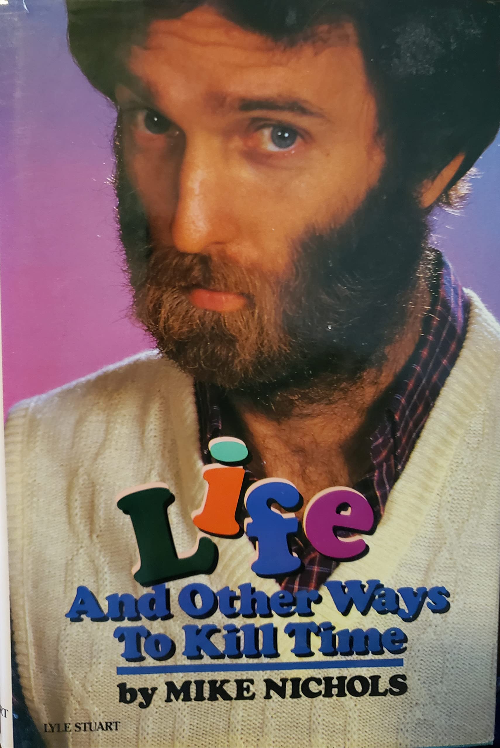 Life, and Other Ways to Kill Time used book depot