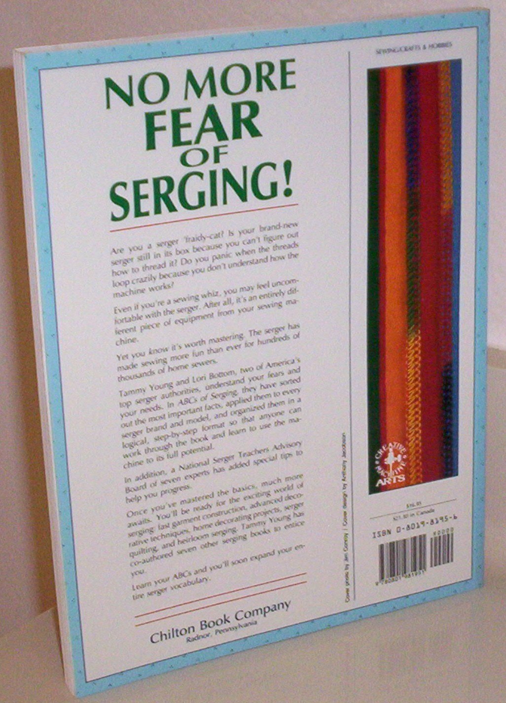 ABCs of Serging: A Complete Guide To Serger Sewing Basics (Creative Machine Arts Series) used book depot