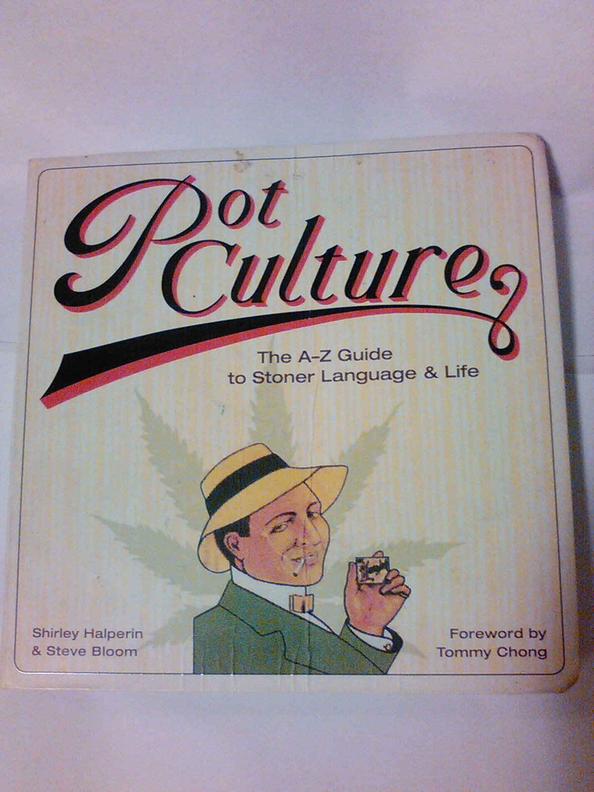 Pot Culture: The A-Z Guide to Stoner Language and Life used book depot
