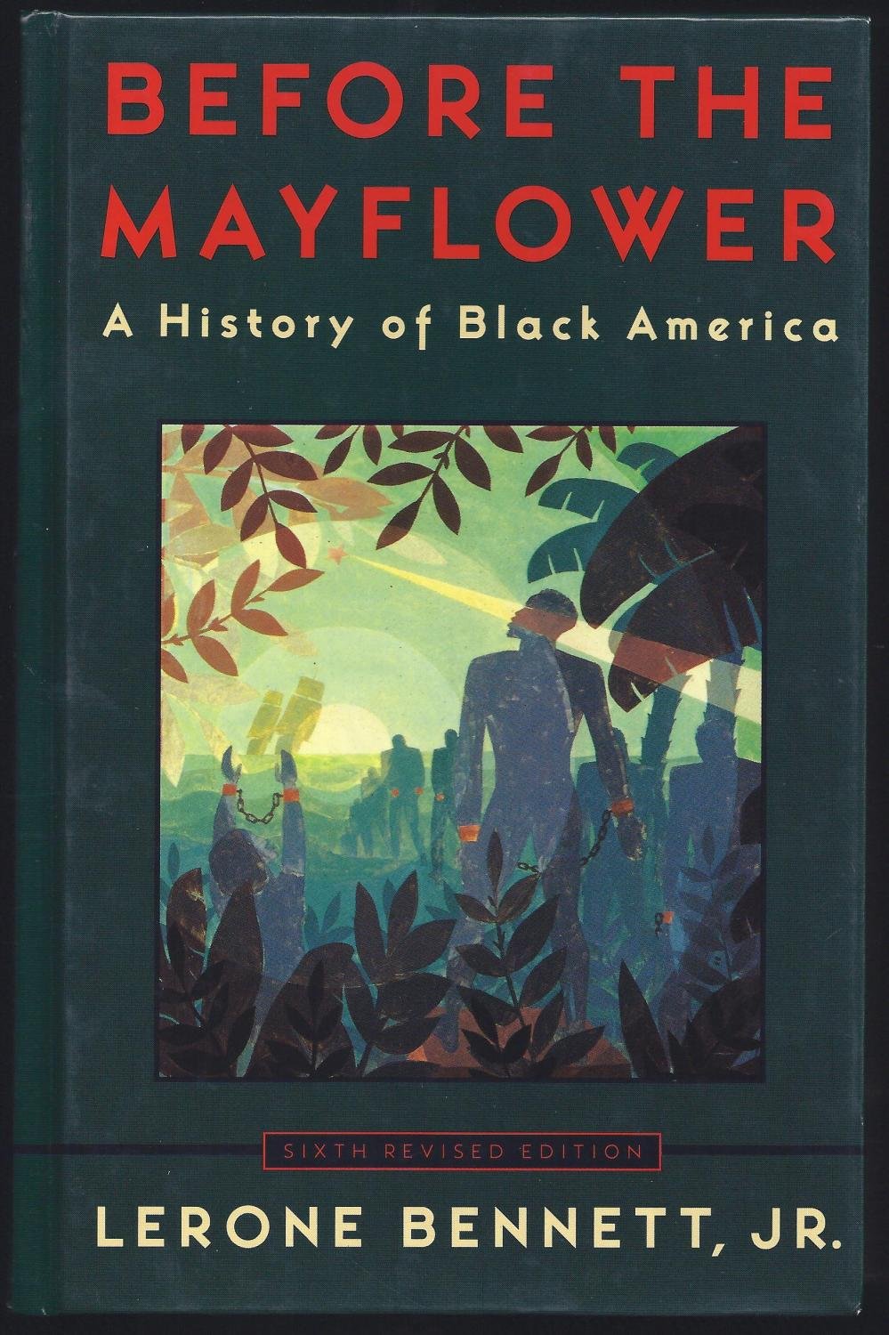 Before the Mayflower: A History of Black America; Sixth Revised Edition used book depot