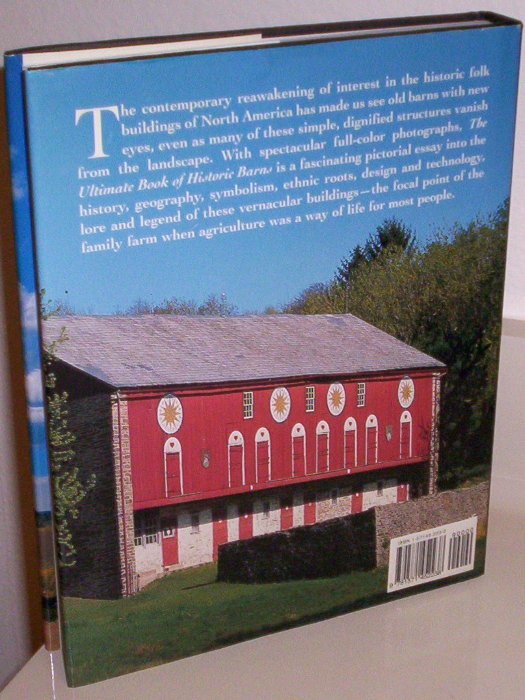 The Ultimate Book of Historic Barns: History, Legend, Lore, Form, Function, Symbolism, Romance used book depot