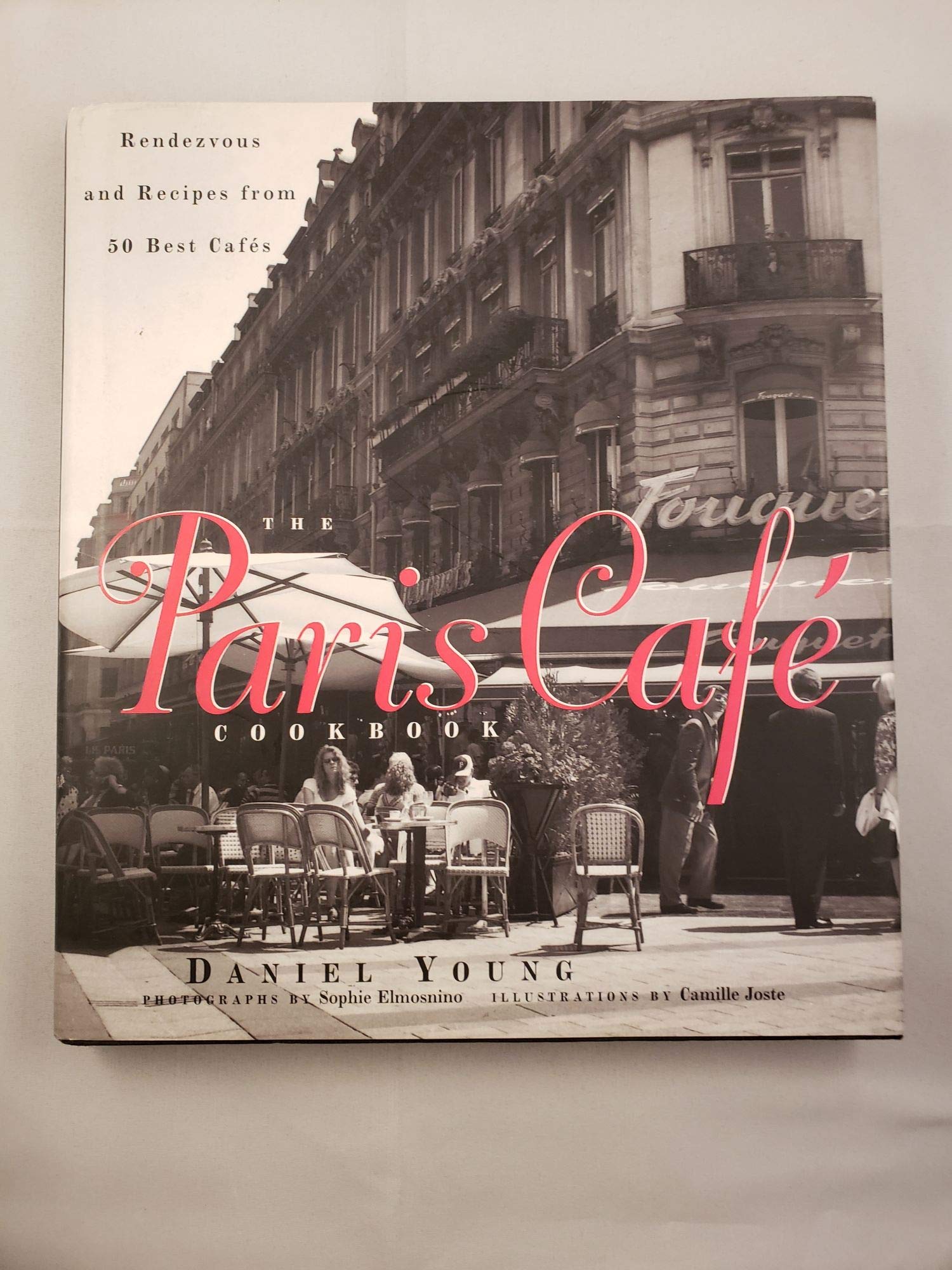 The Paris Cafe Cookbook : Rendezvous and Recipes from 50 Best Cafes used book depot