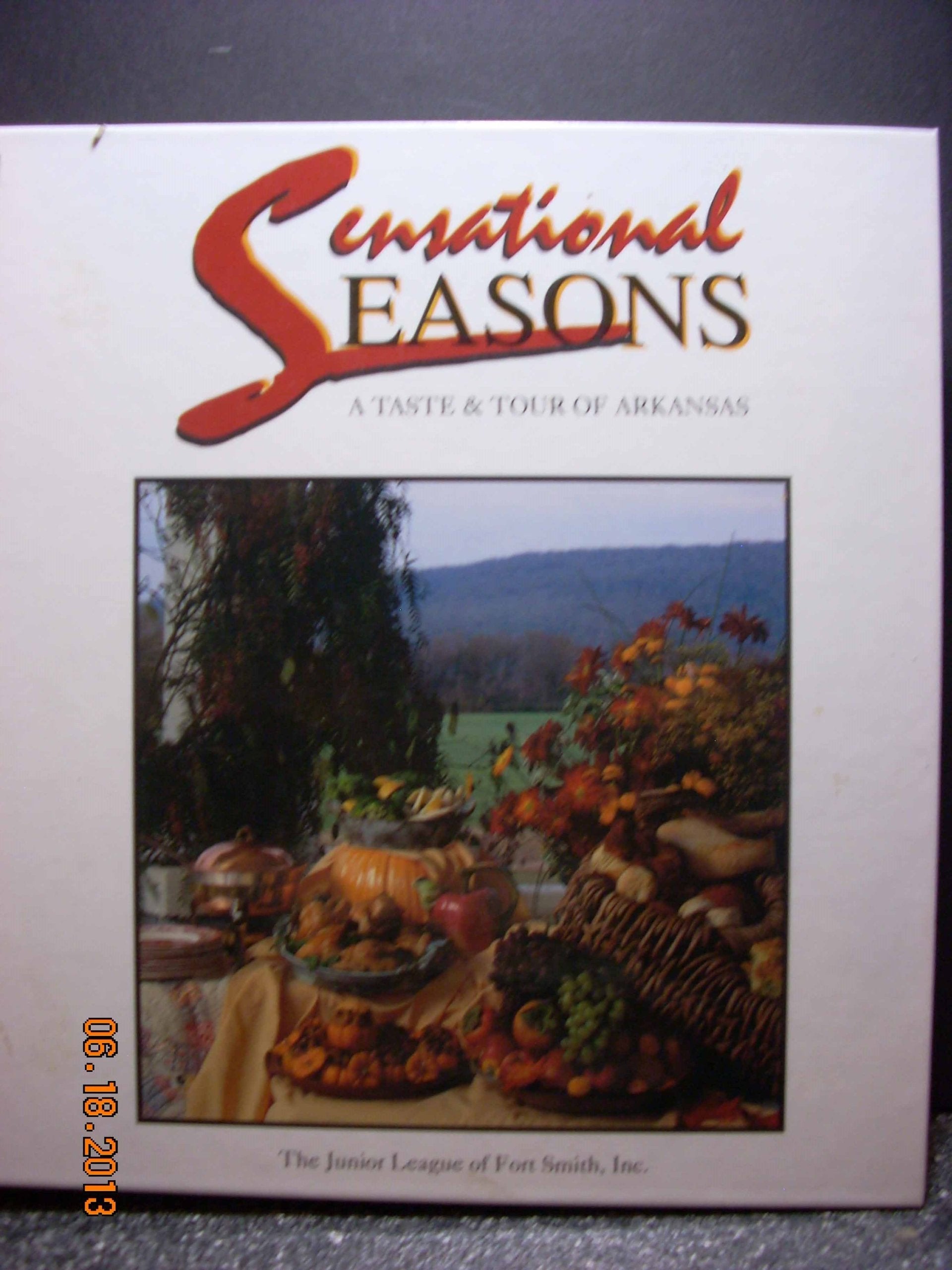 Sensational Seasons: The Junior League of Fort Smith ,Arkansas used book depot