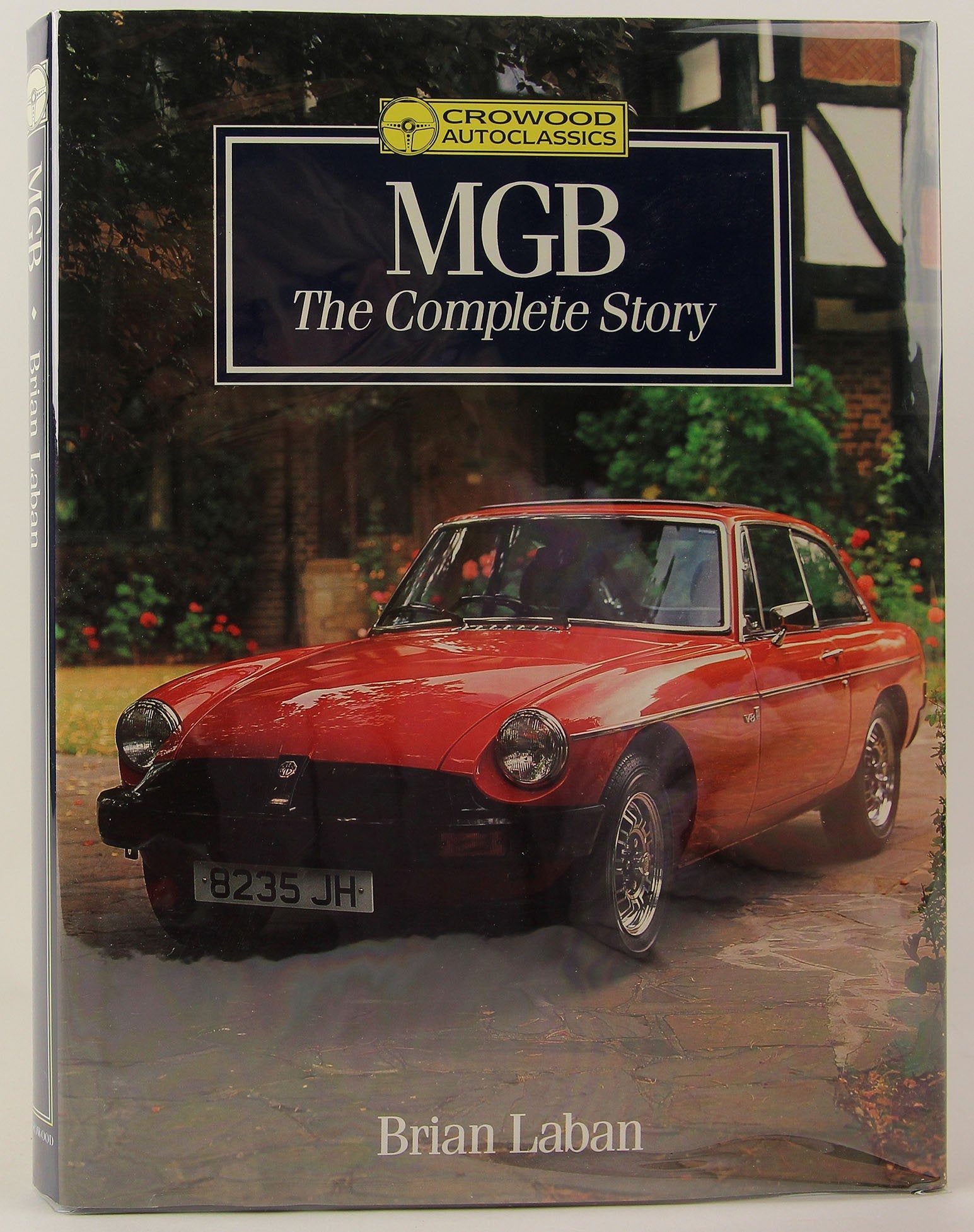 Mgb: The Complete Story (Crowood Autoclassics) used book depot