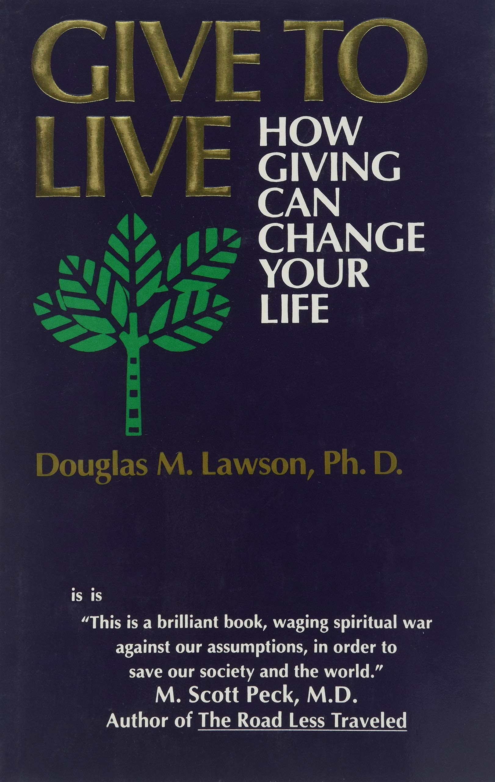 Give to Live: How Giving Can Change Your Life used book depot