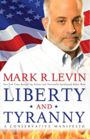Liberty and Tyranny: A Conservative Manifesto used book depot