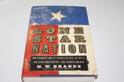 Lone Star Nation: How a Ragged Army of Volunteers Won the Battle for Texas Independence - and Changed America used book depot