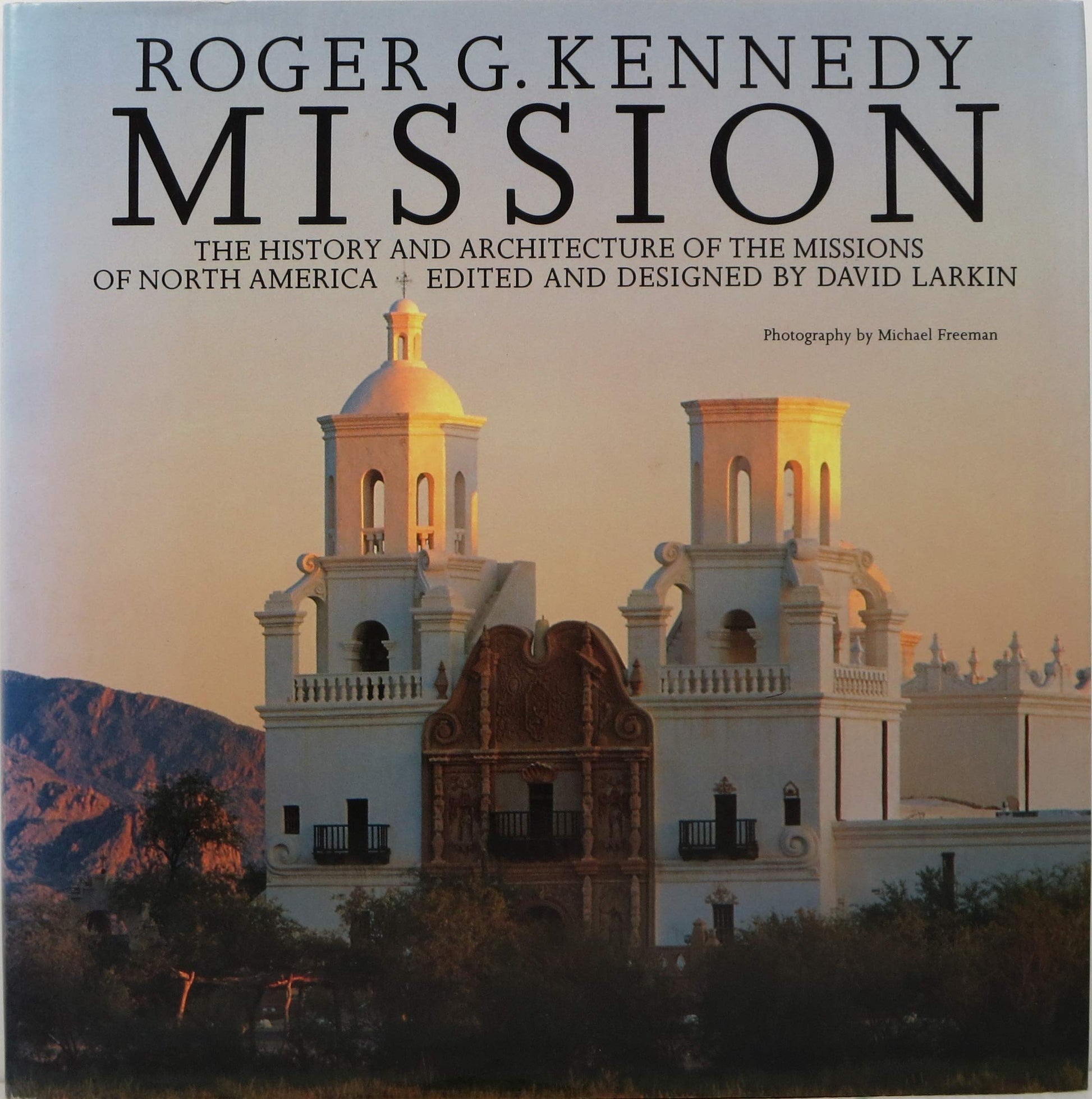 Mission: The History and Architecture of the Missions of North America used book depot