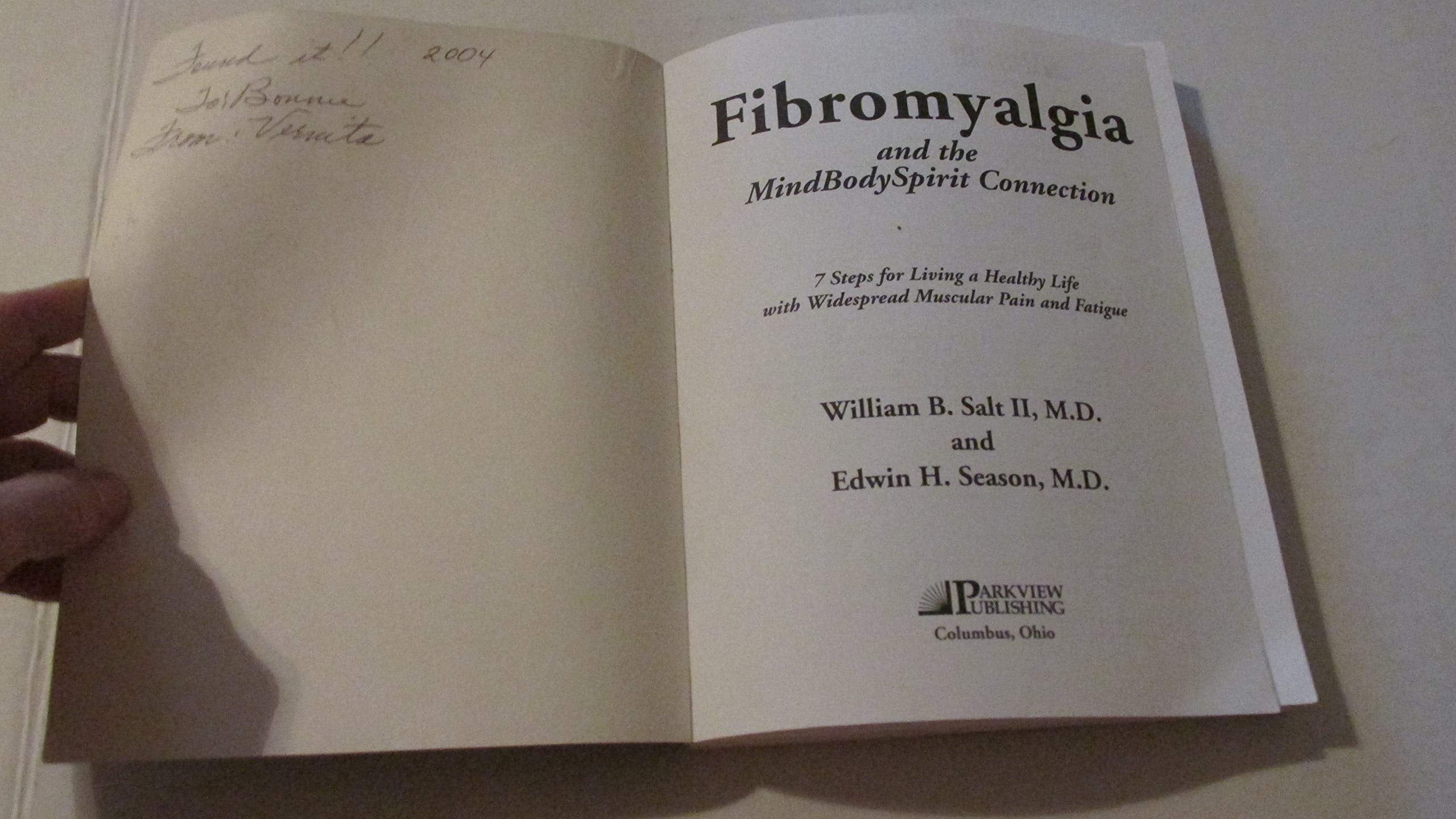 Fibromyalgia and the Mind/Body/Spirit Connection: 7 Steps for Living a Healthy Life With Widespread Muscular Pain and Fatigue (The Mind-Body-Spirit Connection Series) used book depot