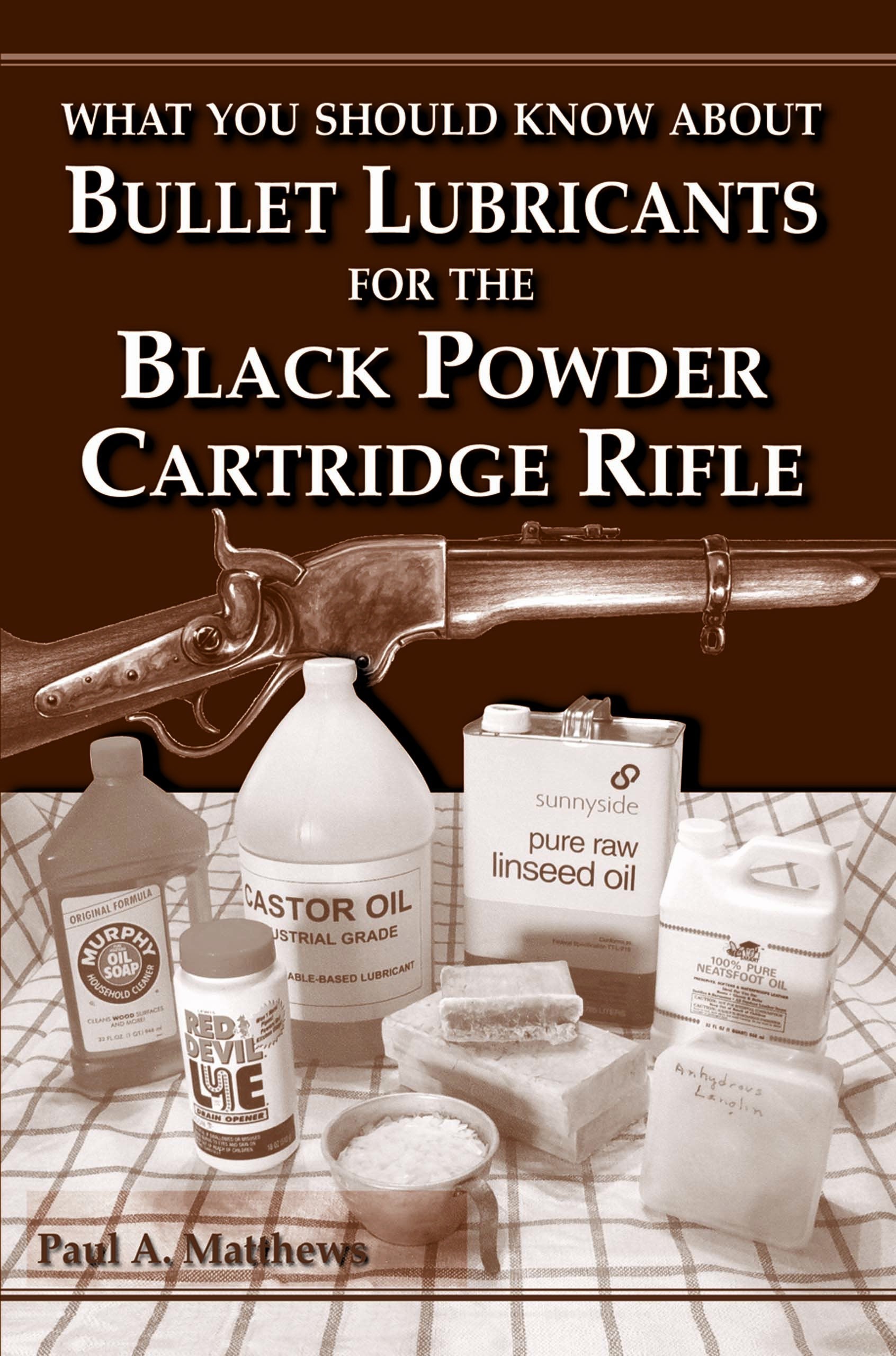 Bullet Lubricants for the Black Powder Cart. Rifle used book depot