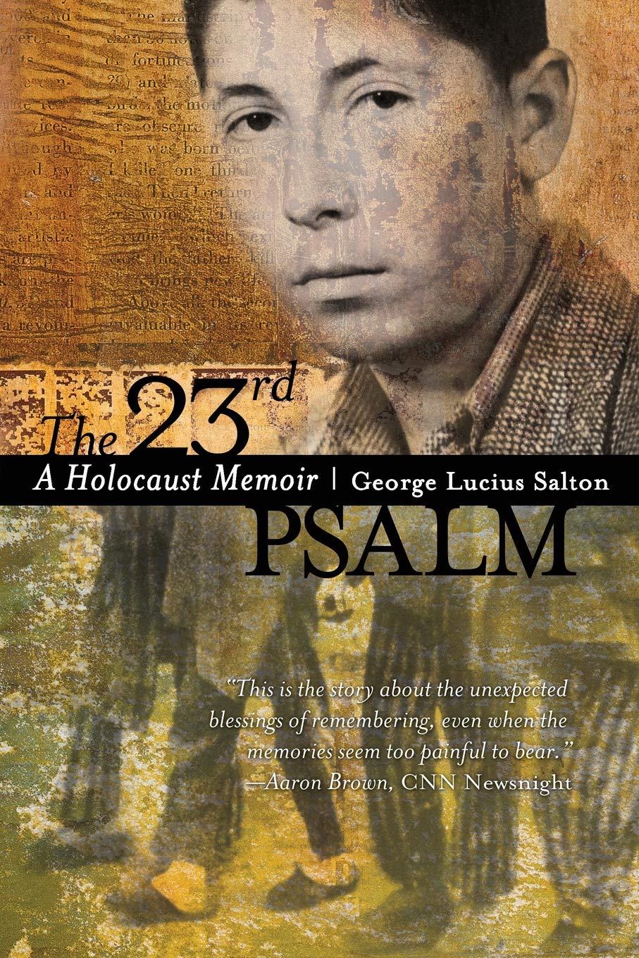The 23rd Psalm: A Holocaust Memoir used book depot