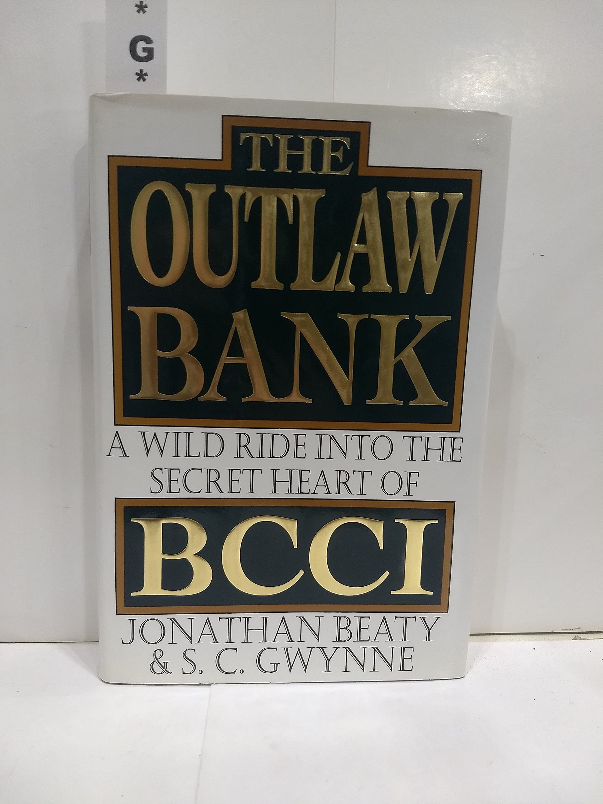 The Outlaw Bank: A Wild Ride into the Secret Heart of BCCI used book depot