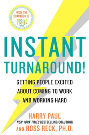 Instant Turnaround!: Getting People Excited About Coming to Work and Working Hard used book depot