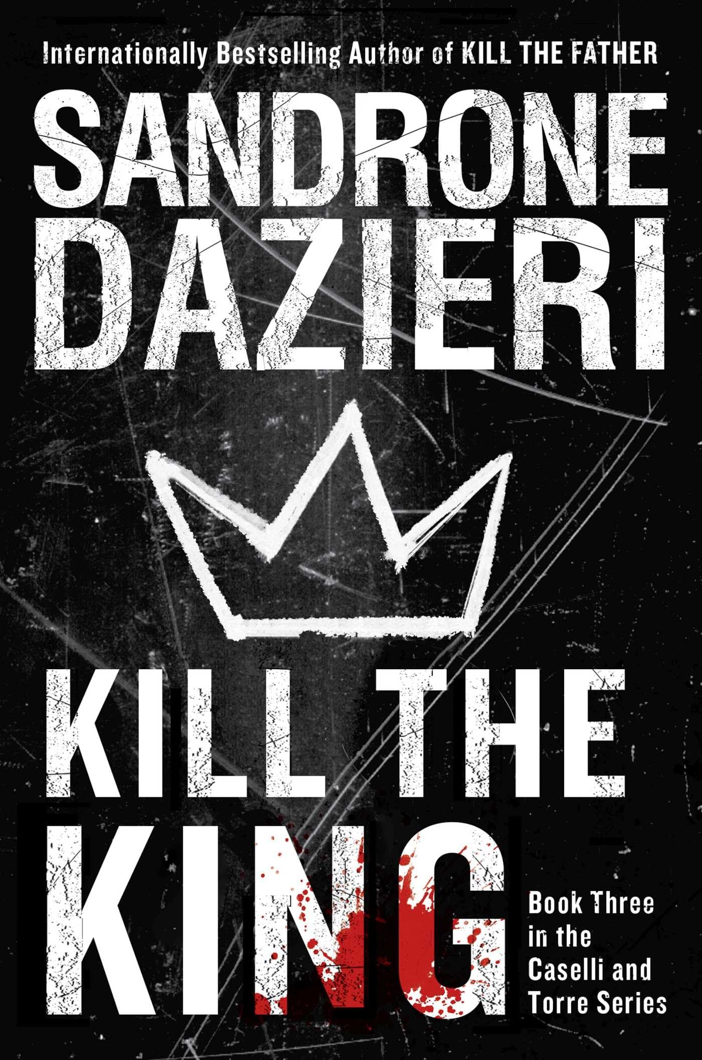 Kill the King: A Novel (3) (Caselli and Torre Series) used book depot