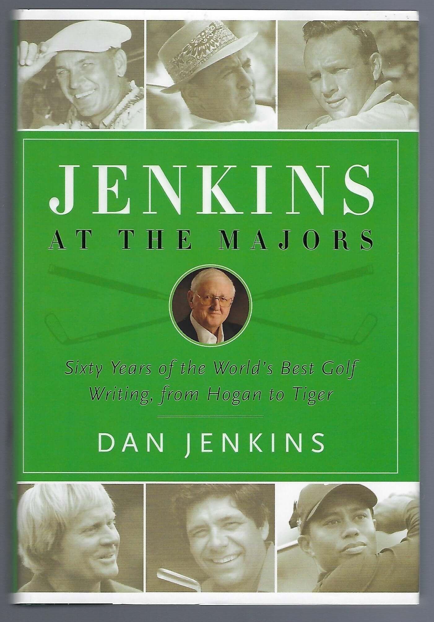Jenkins at the Majors: Sixty Years of the World's Best Golf Writing, from Hogan to Tiger used book depot