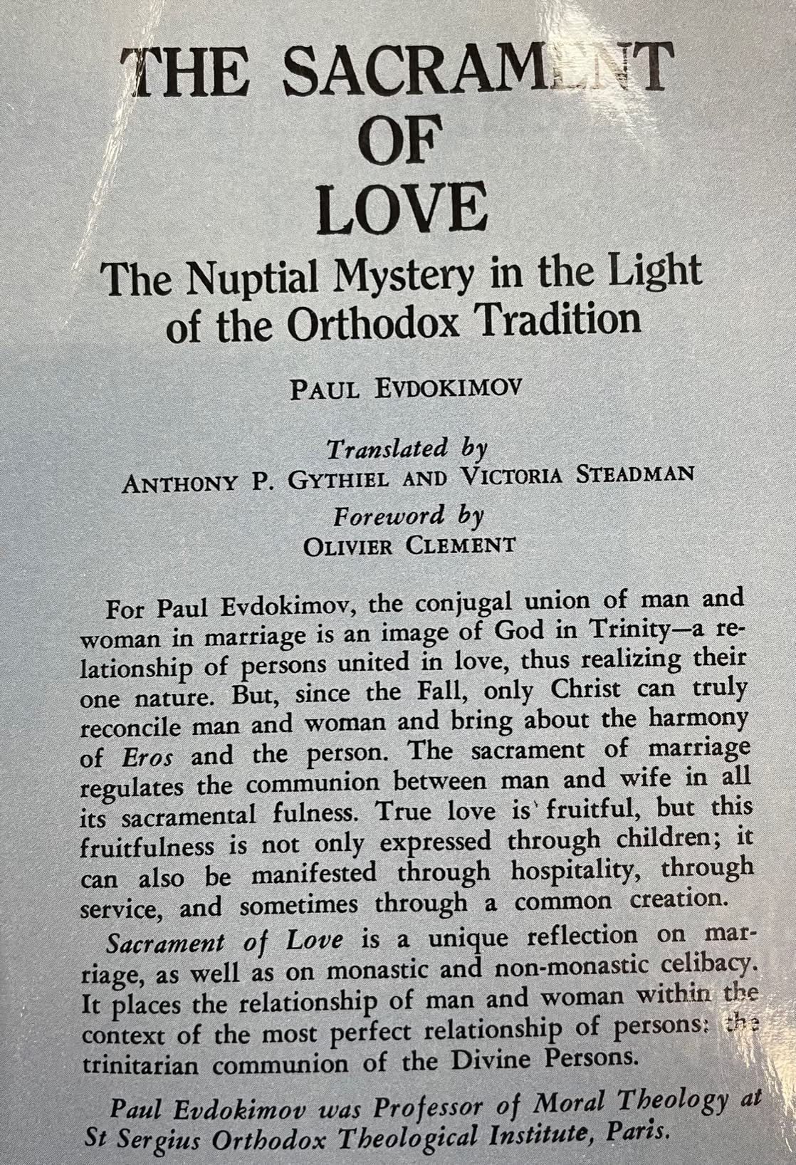 The Sacrament of Love: The Nuptial Mystery in the Light of the Orthodox Tradition used book depot